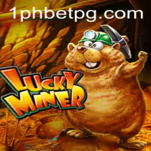 Discover the Thrills of LuckyMiner: A Revolutionary Gaming Experience with 1PHBET
