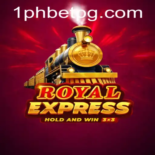 Embark on an Exciting Journey with RoyalExpress: A Thrilling 1PHBET Adventure
