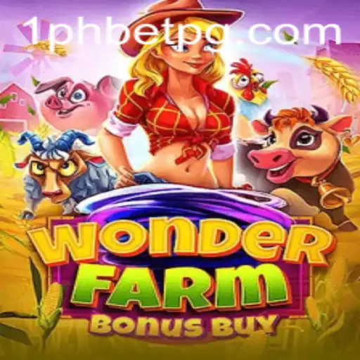 Discover the Excitement of WonderFarmBonusBuy with 1PHBET: A Comprehensive Guide